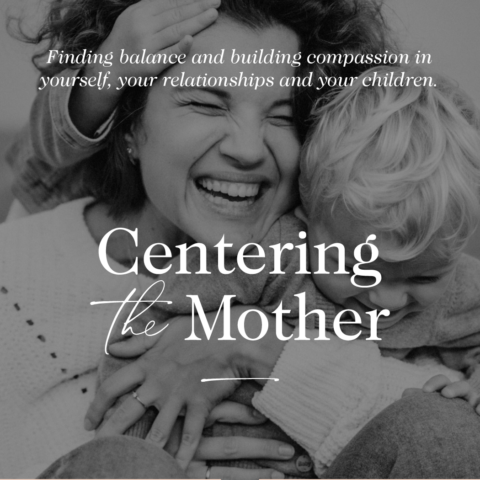 Motheration Support – Centering the Mother